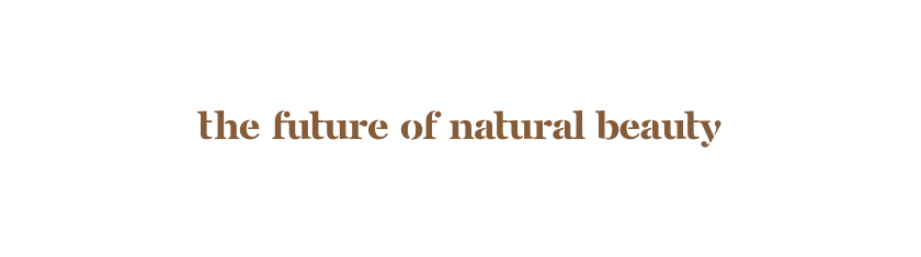 The future of natural beauty